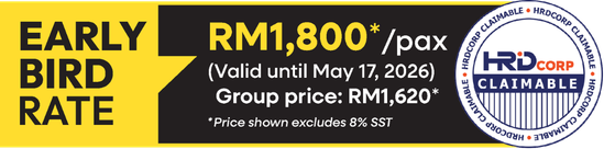 Early Bird: RM1,800 (Until May 17, 2026